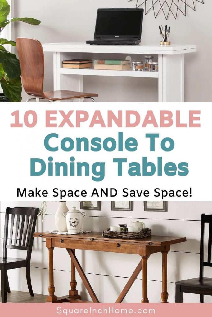 10 Console To Dining Tables Help You, Bryce Convertible Console Table